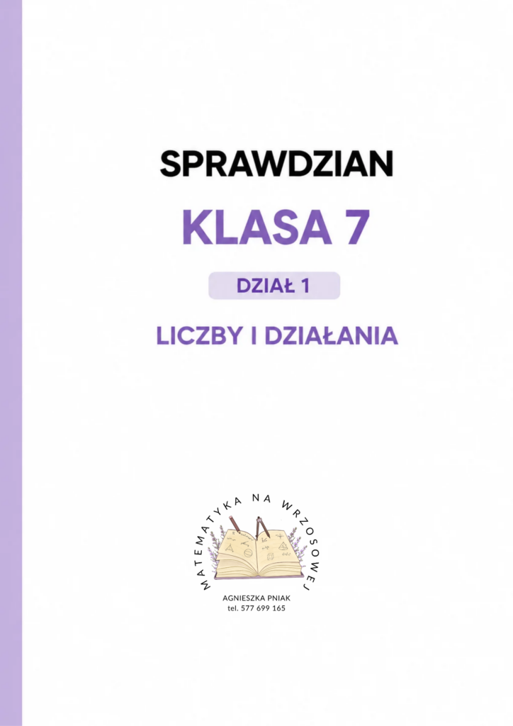 Klasa 7 - dział 1 - sprawdzian